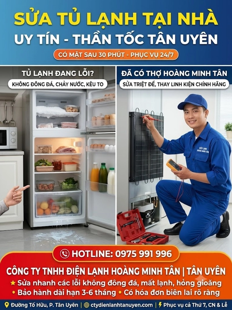 Dịch Vụ Sửa Tủ Lạnh Tân Uyên Tại Nhà – Uy Tín, Sửa Dứt Điểm, Bảo Hành Dài Hạn